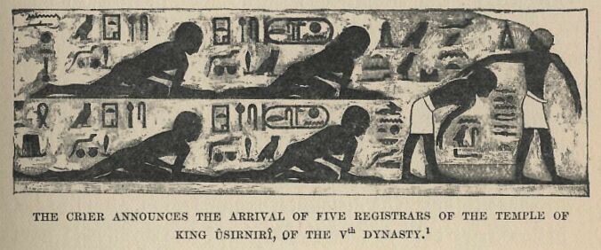 067.jpg The Crier Announces the Arrival of Five Registrars Of The
Temple of King sirnir, Of the Vth Dynasty 
